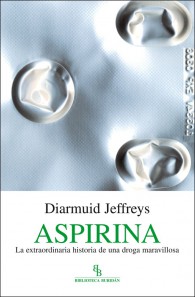 Aspirina. La extraordinaria...